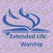 Extended Life Worship