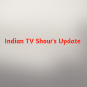 Indian TV Show's  Update