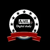 ANIL DIGITAL STUDY