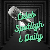 Celeb Spotlight Daily