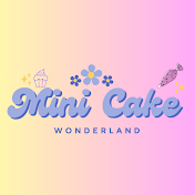 Mini Cake Wonderland