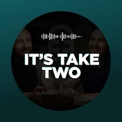 It's Take Two - The Filmmaking Podcast