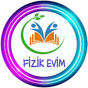 FİZİK EVİM