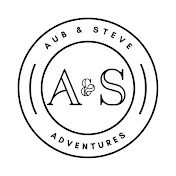 Aub & Steve Adventures