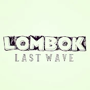 LAST WAVE LOMBOK