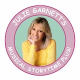 Julie Garnett's Musical Storytime plus!