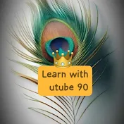 Learn with utube90