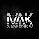 DJ MAK ETHIOPIA 📣