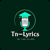 TN - LYRICS