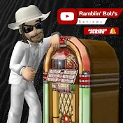 Ramblin' Bob Reviews