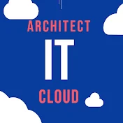 Architect IT Cloud
