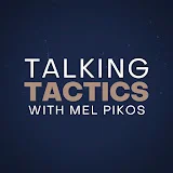 Talking Tactics with Mel Pikos