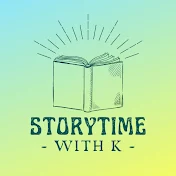 Storytime With K - Kid Story Read Alouds