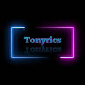 Tonyrics