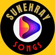 Sunehray songs