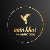 Aam Khas production