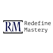 Redefine Mastery