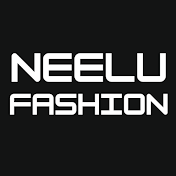 neelu fashion