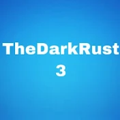 TheDarkRust 3