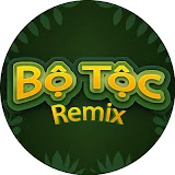 Bộ Tộc Remix