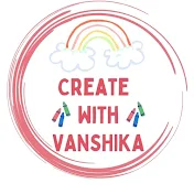 Create with Vanshika