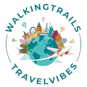 WalkingTrails&TravelVibes