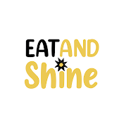 Eat and Shine