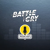 BATTLECRY PODCAST