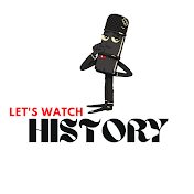 LET'S WATCH HISTORY