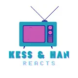 Kess and Han Reacts