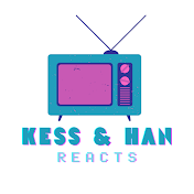 Kess and Han Reacts