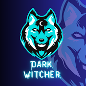 DARK WITCHER