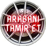 Arabanı Tamir Et & Repair Your Car