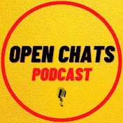 Open Chats Podcast