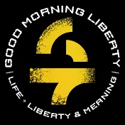 Good Morning Liberty