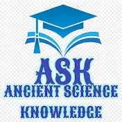 ANCIENT SCIENTIFIC KNOWLEDGE