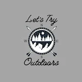 Let’s Try Outdoors