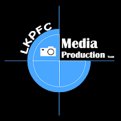 LKPFC Media Production Team