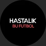 Hastalık Bu Futbol