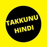 TAKKUNU HINDI