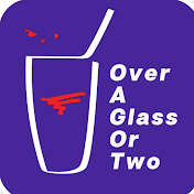 Over A Glass Or Two