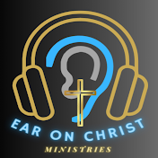 Ear On Christ Ministries