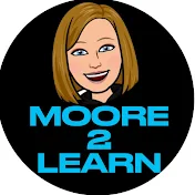 Moore 2 Learn