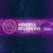 Mindful Relations