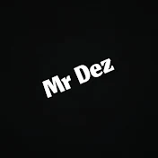 MR. DEZ