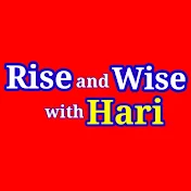 Rise and Wise with Hari