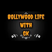 Bollywood Life With GK