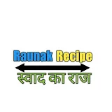 Raunak Recipe & Blogs