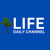 LIFE DAILY CHANNEL