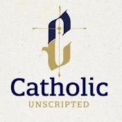 Catholic Unscripted